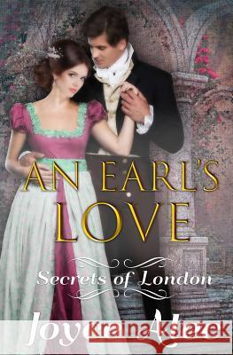 An Earl's Love: Regency Romance Joyce Alec 9781726141345