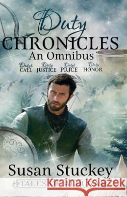 Duty Chronicles Omnibus Susan Stuckey 9781726142014