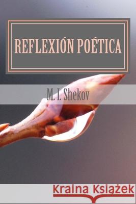 Reflexion Poetica I. M M. I 9781726143707 Createspace Independent Publishing Platform