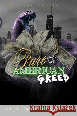 Pure American Greed Chief G-Code Keyono Cook 9781726158343