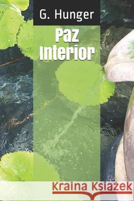 Paz Interior I. M G. Hunger 9781726182270 Createspace Independent Publishing Platform