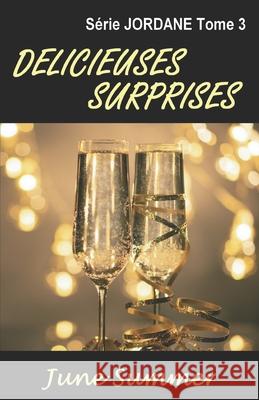 Delicieuses Surprises June Summer 9781726219525 Createspace Independent Publishing Platform