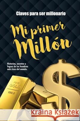 Mi Primer Millón Nóstica Editorial 9781726222587