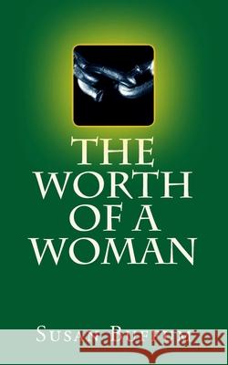 The Worth of a Woman Susan Buffum 9781726234443