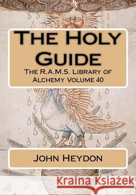 The Holy Guide John Heydon Philip N. Wheeler 9781726241274