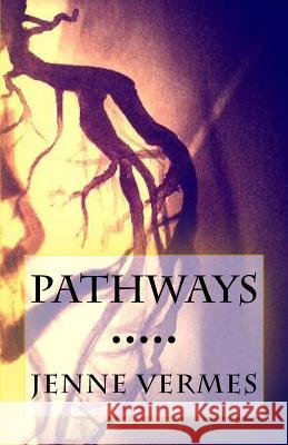 Pathways Jenne Vermes 9781726273138