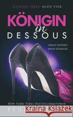 Königin in Dessous Sky, Penelope 9781726280082 Createspace Independent Publishing Platform