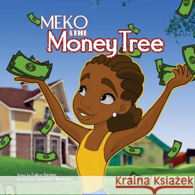 Meko and The Money Tree: Meko Goshay, Tyrus 9781726315326