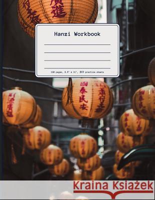Hanzi Workbook: 120 numbered pages (8.5