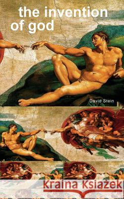 The Invention of God David Stein 9781726378888