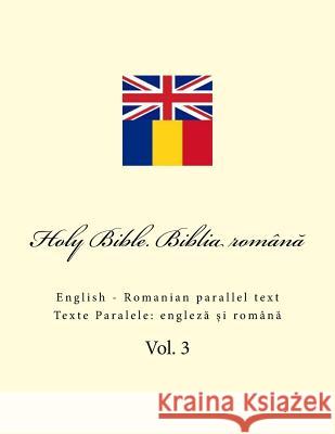 Bible. Biblia: English - Romanian Parallel Text Ivan Kushnir 9781726388757