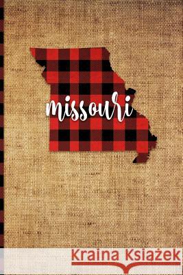 Missouri: 6 X 9 108 Pages: Buffalo Plaid Missouri State Silhouette Hand Lettering Cursive Script Design on Soft Matte Cover Note Print Frontier 9781726395120