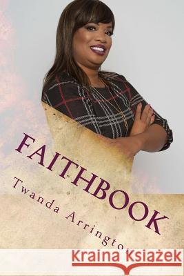 Faithbook Twanda Arrington 9781726399142