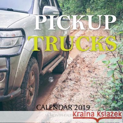 Pickup Trucks Calendar 2019: 16 Month Calendar Mason Landon 9781726411455