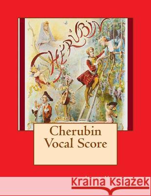 Cherubin Voval Score Jules Massenet 9781726421232 Createspace Independent Publishing Platform