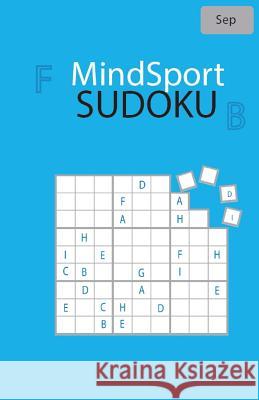 MindSport Sudoku September Cullen, Rhys Michael 9781726426756 Createspace Independent Publishing Platform