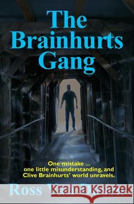 The Brainhurts Gang Ross Va 9781726440189 Createspace Independent Publishing Platform