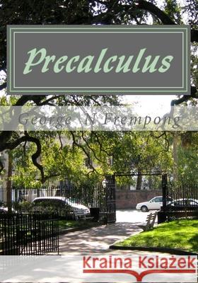 Precalculus George N Frempong 9781726466257 Createspace Independent Publishing Platform