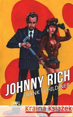 Johnny Rich Frank Schildiner 9781726467414