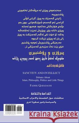 Sanctity and Intellect: Debates about Islam, Philosophy, Politics and Little Things Fadhil Qaradaghi 9781726470612