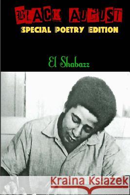 Black August El Shabazz 9781726472340 Createspace Independent Publishing Platform