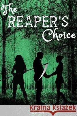 The Reaper's Choice L. S. May 9781726476447 Createspace Independent Publishing Platform