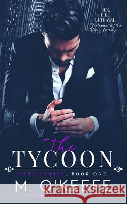 The Tycoon Molly O'Keefe 9781726485227 Createspace Independent Publishing Platform