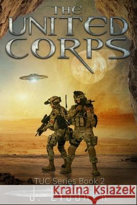 The United Corps J. Lissner 9781726497633 Createspace Independent Publishing Platform