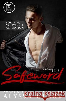 Safeword The Cover Creator Alyssa Clark 9781726615389 Independently Published