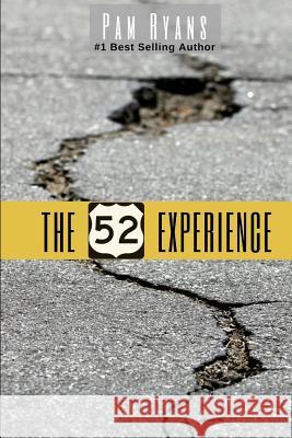 The 52 Experience Pam Ryans 9781726620055 Independently Published