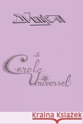 Le Cercle Universel Daniel Venjean 9781726621106 Independently Published