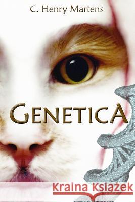 Genetica Kari Carlisle C. Henry Martens 9781726624626 Independently Published