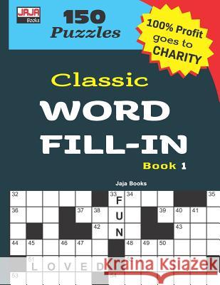 Classic WORD FILL-IN Book 1 Jaja Media 9781726629775