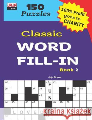 Classic WORD FILL-IN Book 2 Jaja Media 9781726630115