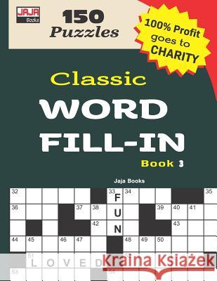 Classic WORD FILL-IN Book 3 Jaja Media 9781726630627 Independently Published