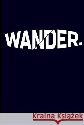 Wander. Eve Emelia 9781726634571 Independently Published