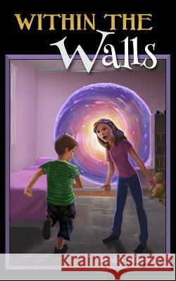 Within the Walls Kristal Youhana 9781726639736 Independently Published