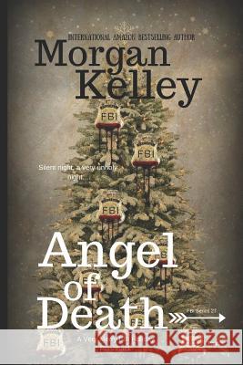 Angel of Death Rachel Blackett Laura Matias Morgan Kelley 9781726652810 Independently Published