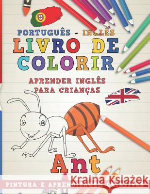 Livro de Colorir Português - Inglês I Aprender Inglês Para Crianças I Pintura E Aprendizagem Criativas Nerdmediabr 9781726656498 Independently Published