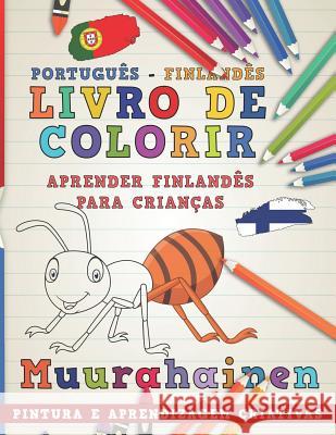 Livro de Colorir Português - Finlandês I Aprender Finlandês Para Crianças I Pintura E Aprendizagem Criativas Nerdmediabr 9781726659062 Independently Published
