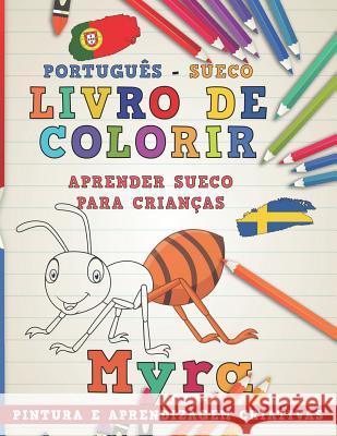 Livro de Colorir Português - Sueco I Aprender Sueco Para Crianças I Pintura E Aprendizagem Criativas Nerdmediabr 9781726659079 Independently Published