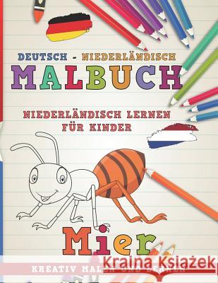 Malbuch Deutsch - Niederl Nerdmedia 9781726662574 Independently Published