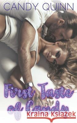 First Taste of Candy: Seven Stories, One Great Price Candy Quinn 9781726671996 Independently Published