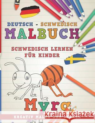 Malbuch Deutsch - Schwedisch I Schwedisch Lernen F Nerdmedia 9781726695251 Independently Published