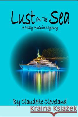 Lust on the Sea Claudette Cleveland 9781726699730 Independently Published
