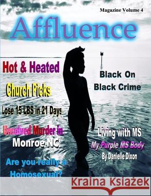 Affluence Magazine Parice C. Parker Danielle Dixon Parice C. Parker 9781726730136