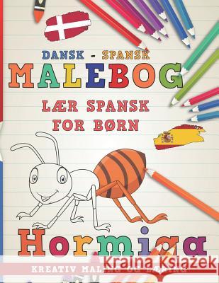 Malebog Dansk - Spansk I L Nerdmediada 9781726735674 Independently Published