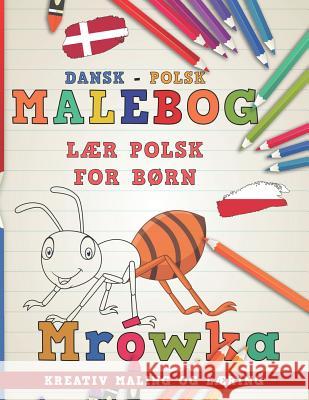 Malebog Dansk - Polsk I L Nerdmediada 9781726736619 Independently Published