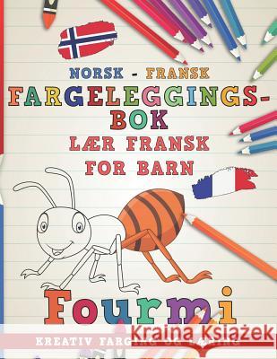 Fargeleggingsbok Norsk - Fransk I L Nerdmediano 9781726749893 Independently Published