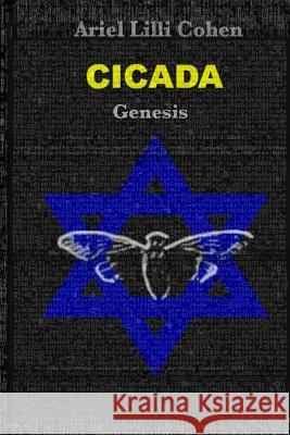 Cicada Genesis Ariel LILLI Cohen 9781726756617